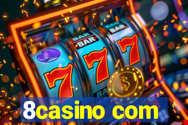 8casino com